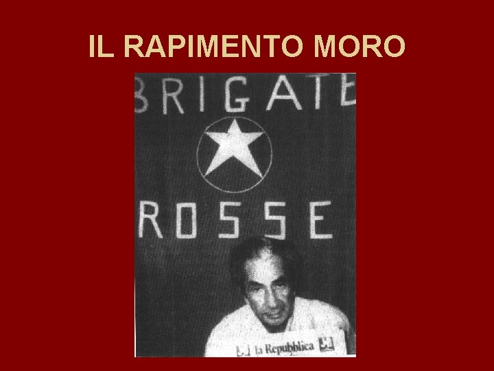 IL RAPIMENTO MORO 