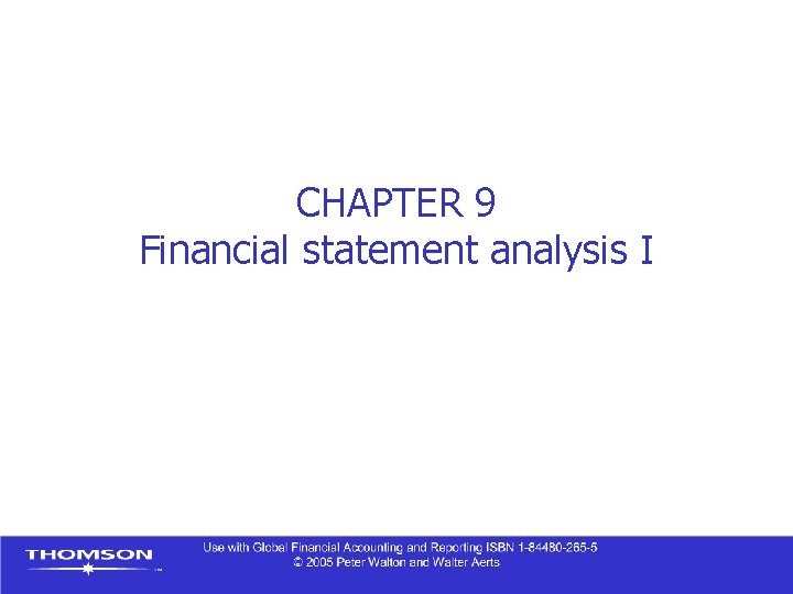 CHAPTER 9 Financial statement analysis I 