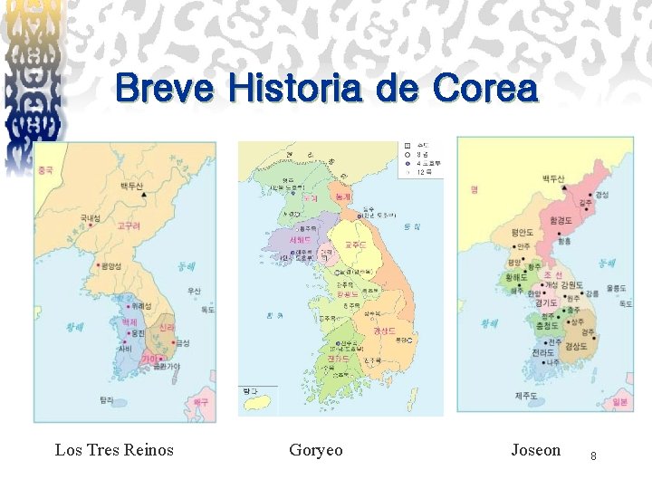 Breve Historia de Corea Los Tres Reinos Goryeo Joseon 8 