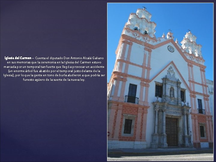 Iglesia del Carmen – Cuenta el diputado Don Antonio Alcalá Galiano en sus memorias