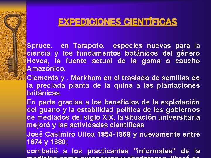 EXPEDICIONES CIENTÍFICAS Spruce. en Tarapoto. especies nuevas para la ciencia y los fundamentos botánicos
