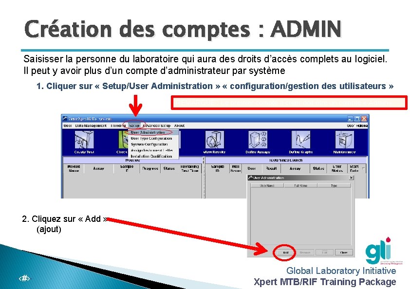 Création des comptes : ADMIN Saisisser la personne du laboratoire qui aura des droits