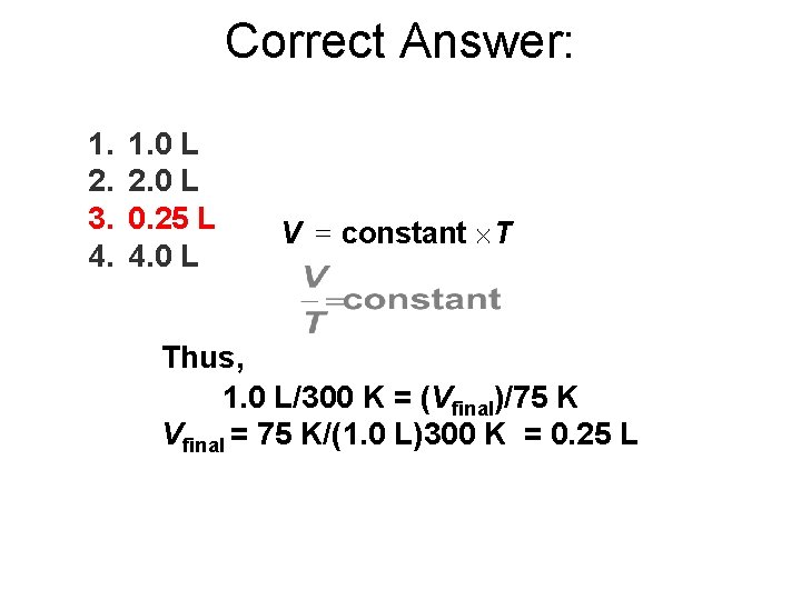 Correct Answer: 1. 2. 3. 4. 1. 0 L 2. 0 L 0. 25