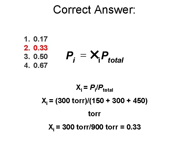 Correct Answer: 1. 2. 3. 4. 0. 17 0. 33 0. 50 0. 67