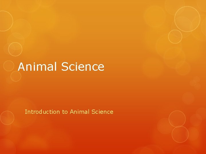 Animal Science Introduction to Animal Science 