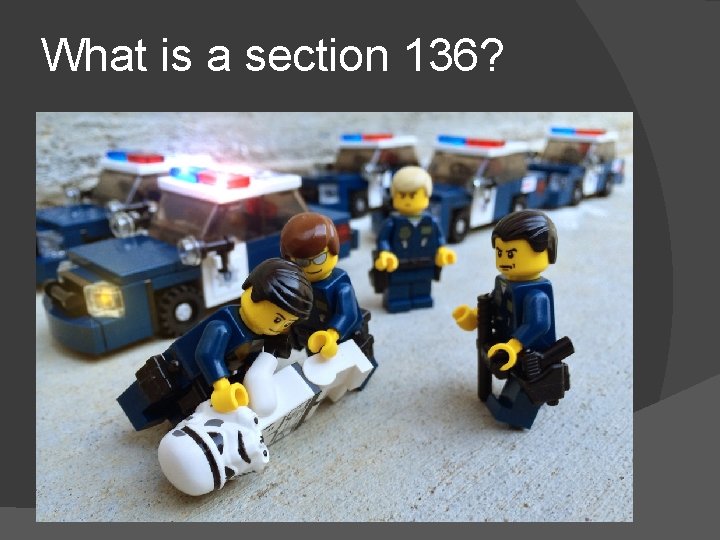 What is a section 136? 