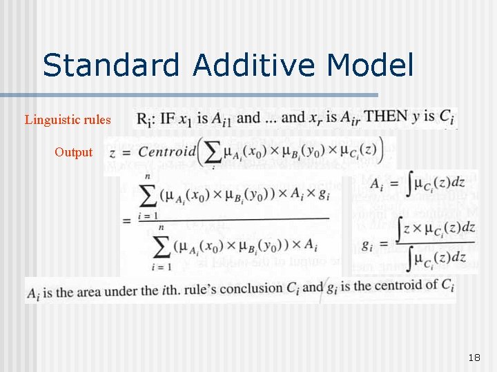 Standard Additive Model Linguistic rules Output 18 