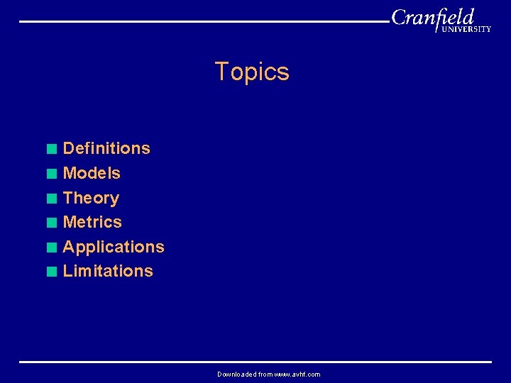 Topics < Definitions < Models < Theory < Metrics < Applications < Limitations Downloaded