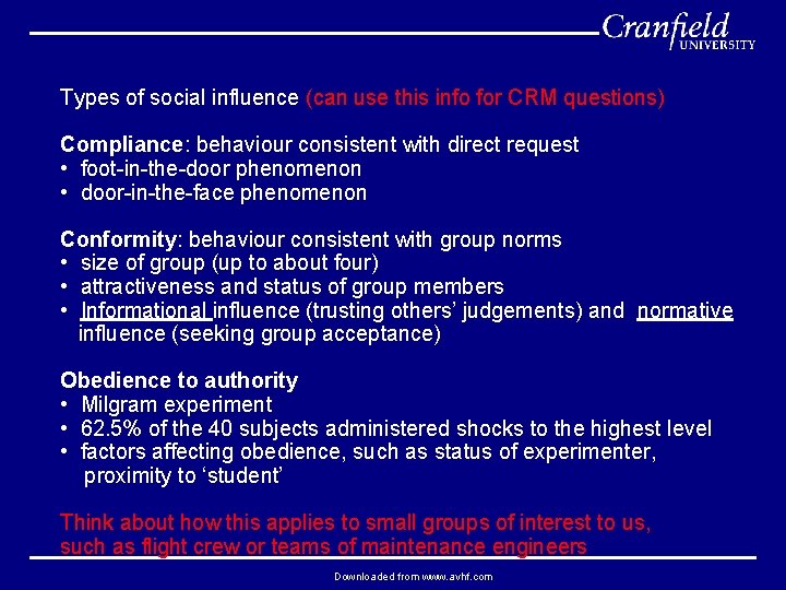 Types of social influence (can use this info for CRM questions) Compliance: behaviour consistent