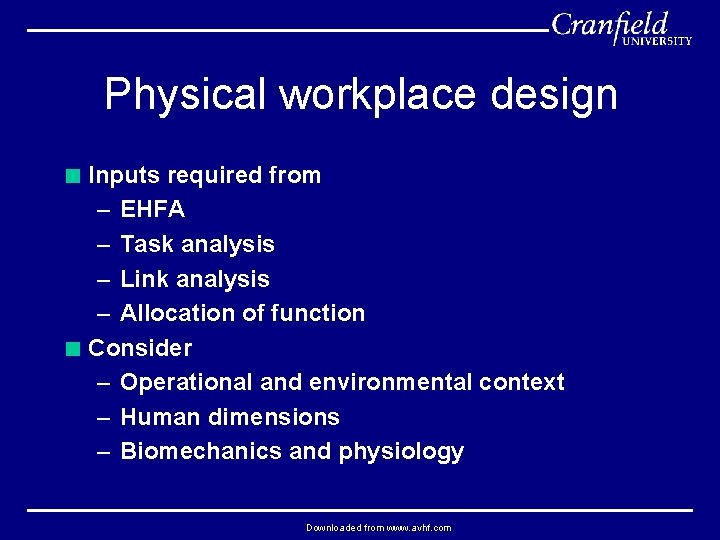 Physical workplace design < Inputs required from – EHFA – Task analysis – Link