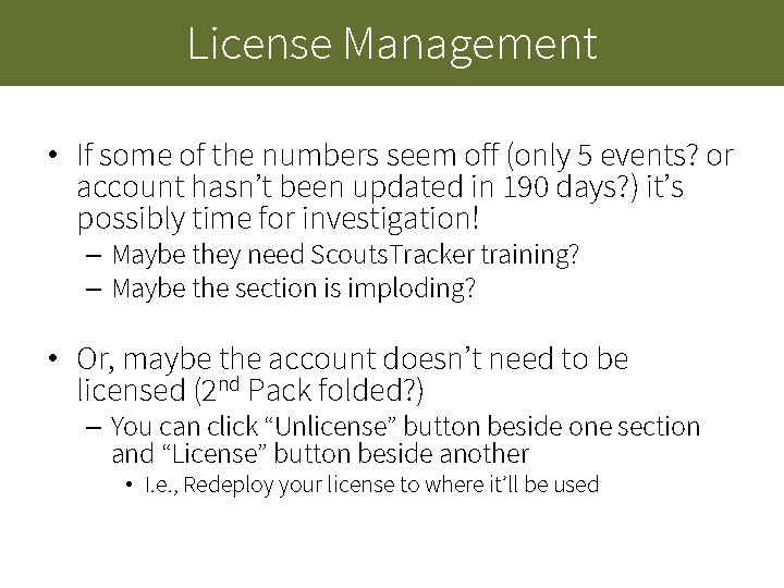 License Management • If some of the numbers seem off (only 5 events? or License Management • If some of the numbers seem off (only 5 events? or