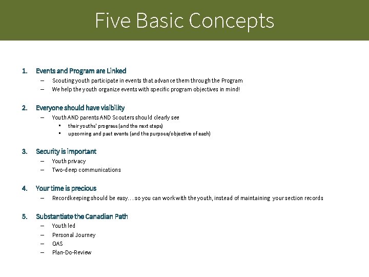 Five Basic Concepts 1. Events and Program are Linked – – 2. Everyone should Five Basic Concepts 1. Events and Program are Linked – – 2. Everyone should