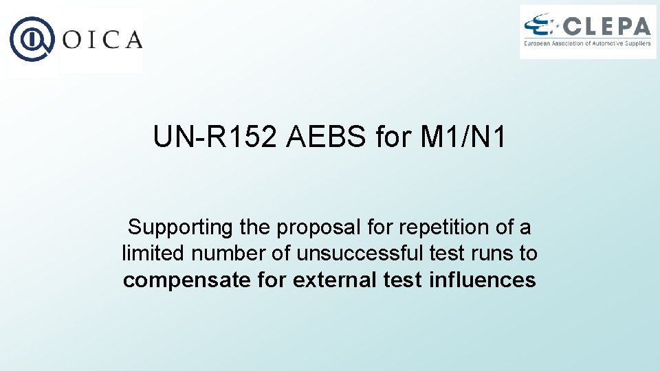 UN-R 152 AEBS for M 1/N 1 Supporting the proposal for repetition of a