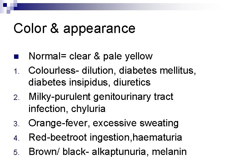 Urine analysis Dr Usha Introduction n Urine is