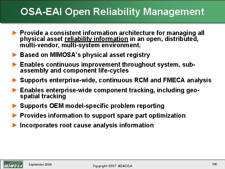 OSA-EAI Open Reliability Management ► Provide a consistent information architecture for managing all physical