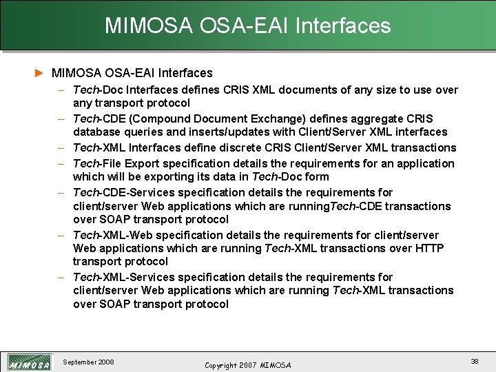 MIMOSA OSA-EAI Interfaces ► MIMOSA OSA-EAI Interfaces – Tech-Doc Interfaces defines CRIS XML documents