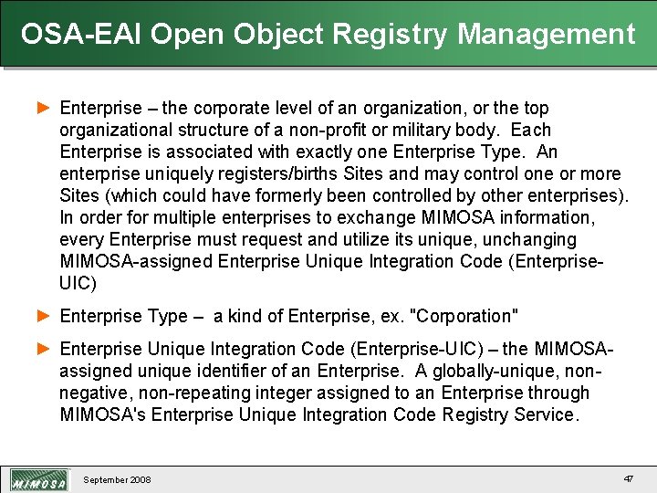 OSA-EAI Open Object Registry Management ► Enterprise – the corporate level of an organization,