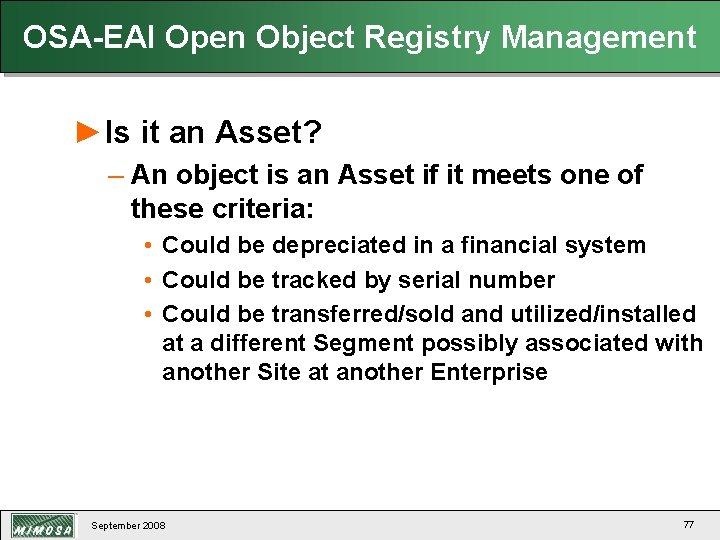 OSA-EAI Open Object Registry Management ►Is it an Asset? – An object is an
