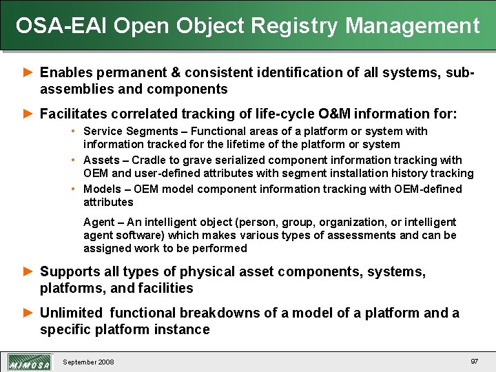 OSA-EAI Open Object Registry Management ► Enables permanent & consistent identification of all systems,
