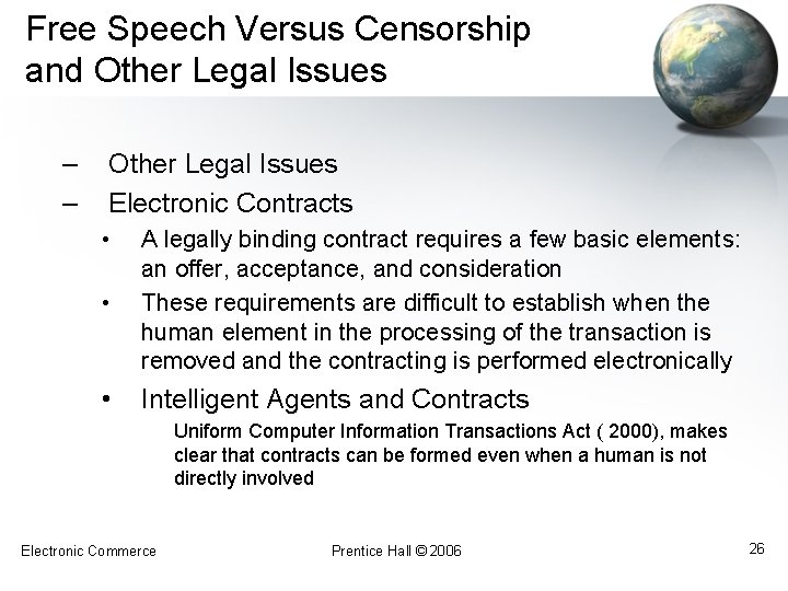 Free Speech Versus Censorship and Other Legal Issues – – Other Legal Issues Electronic