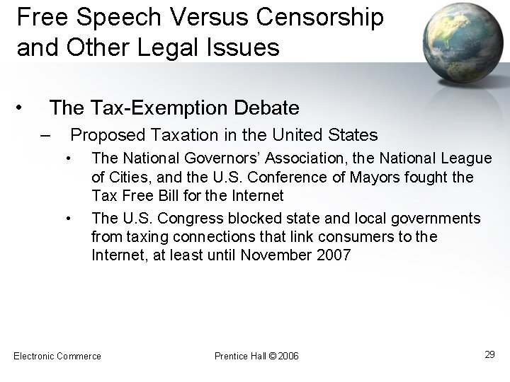 Free Speech Versus Censorship and Other Legal Issues • The Tax-Exemption Debate – Proposed