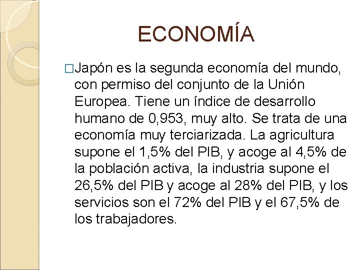 ECONOMÍA �Japón es la segunda economía del mundo, con permiso del conjunto de ECONOMÍA �Japón es la segunda economía del mundo, con permiso del conjunto de