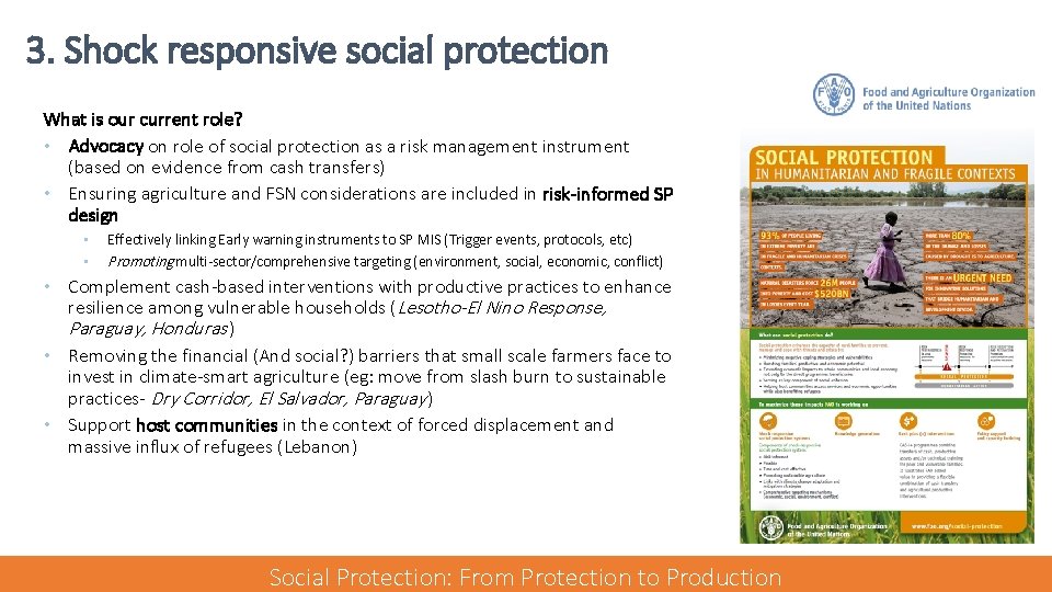 3. Shock responsive social protection What is our current role? • Advocacy on role