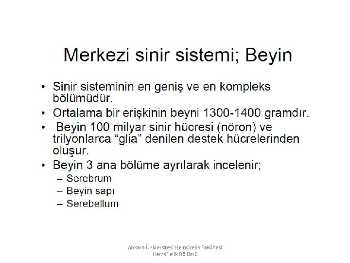 Ankara Üniversitesi Hemşirelik Fakültesi Hemşirelik Bölümü Ankara Üniversitesi Hemşirelik Fakültesi Hemşirelik Bölümü