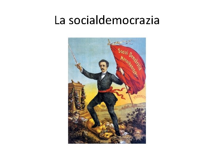 La socialdemocrazia 