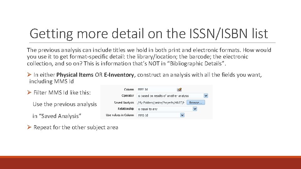 Getting more detail on the ISSN/ISBN list The previous analysis can include titles we