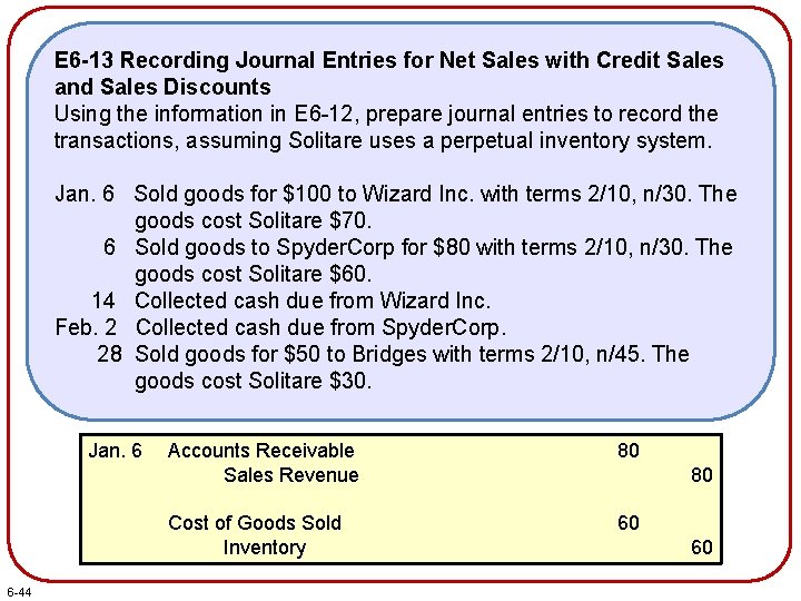 E 6 -13 Recording Journal Entries for Net Sales with Credit Sales and Sales