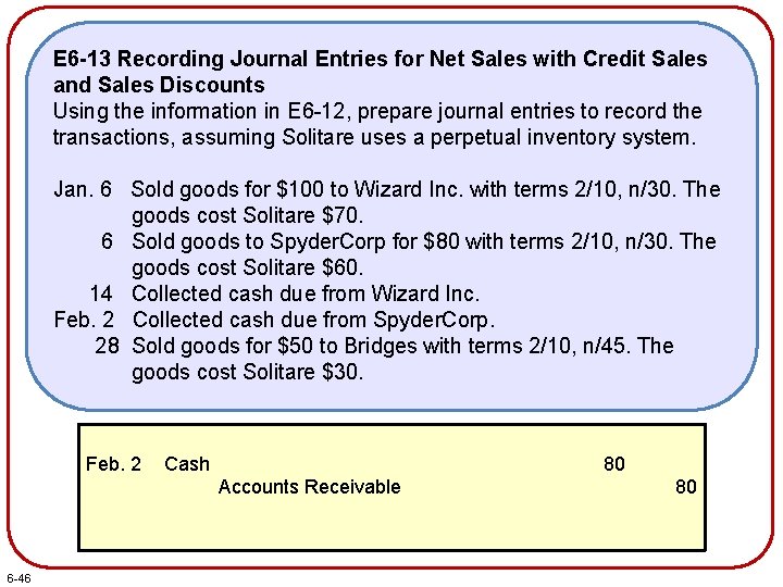 E 6 -13 Recording Journal Entries for Net Sales with Credit Sales and Sales