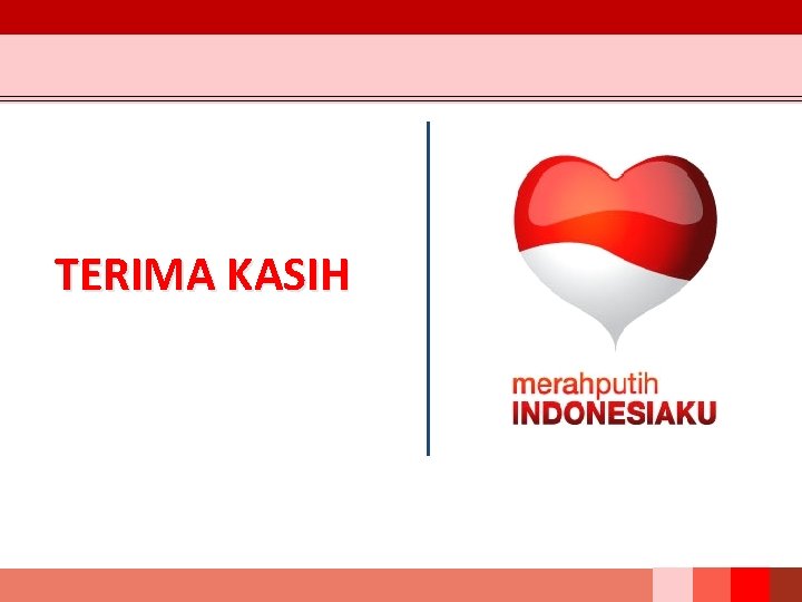 TERIMA KASIH TERIMA KASIH