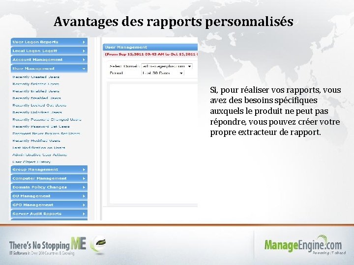 Avantages des rapports personnalisés Si, pour réaliser vos rapports, vous avez des besoins spécifiques