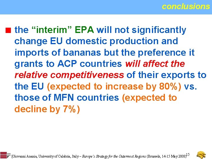 conclusions the “interim” EPA will not significantly change EU domestic production and imports of