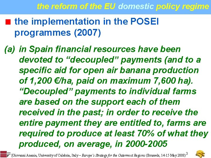 the reform of the EU domestic policy regime the implementation in the POSEI programmes