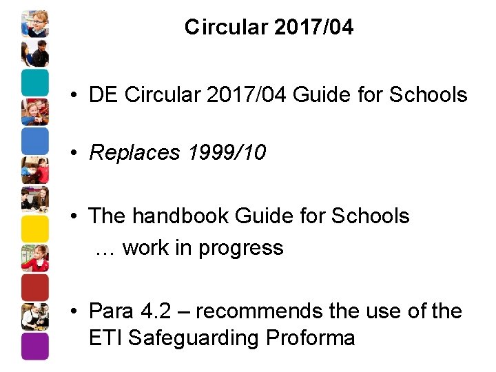 Circular 2017/04 • DE Circular 2017/04 Guide for Schools • Replaces 1999/10 • The