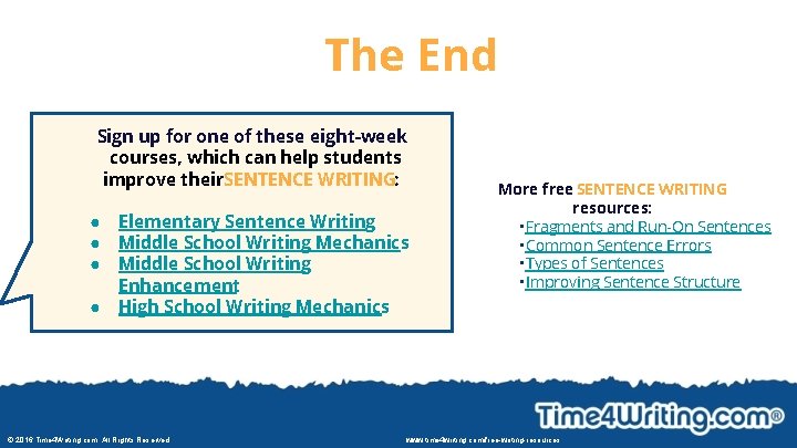 The End Sign up for one of these eight-week courses, which can help students