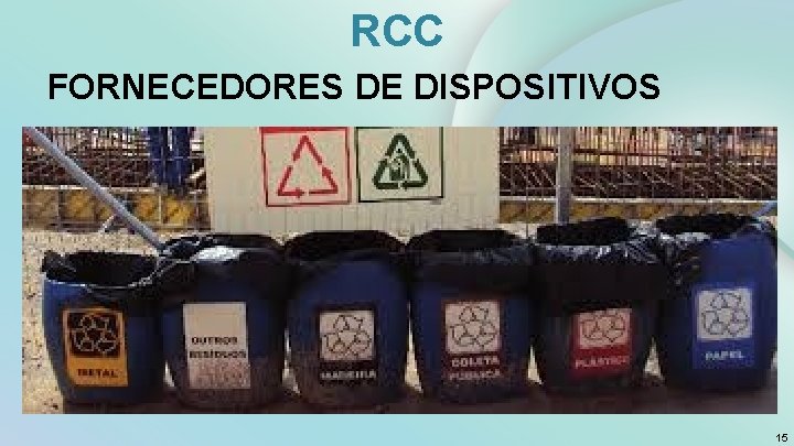 RCC FORNECEDORES DE DISPOSITIVOS 15 