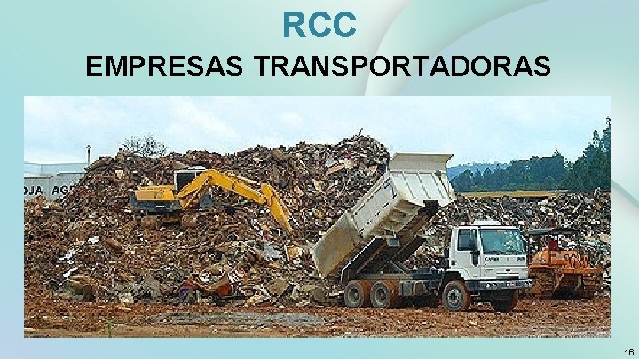 RCC EMPRESAS TRANSPORTADORAS 16 