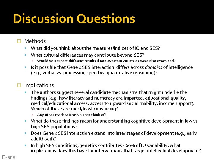 Discussion Questions � Methods What did you think about the measures/indices of IQ and Discussion Questions � Methods What did you think about the measures/indices of IQ and