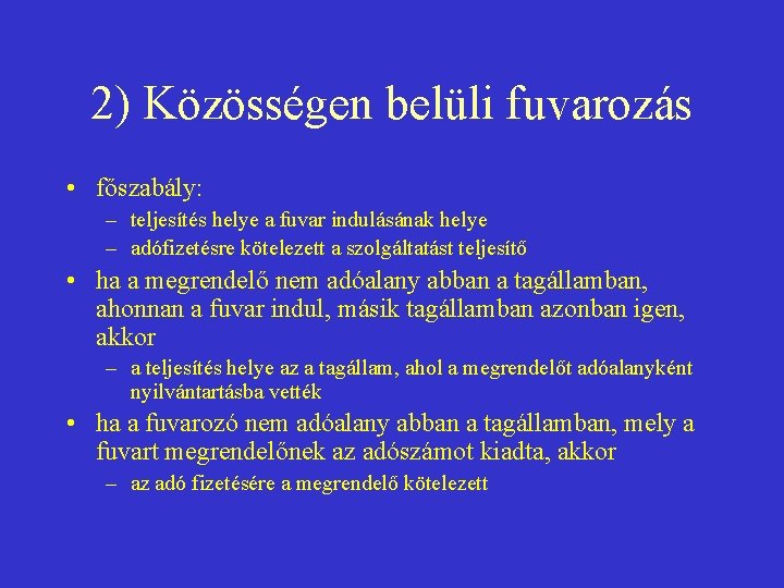 Közösségen Belüli Szolgáltatás áfa Tartalma