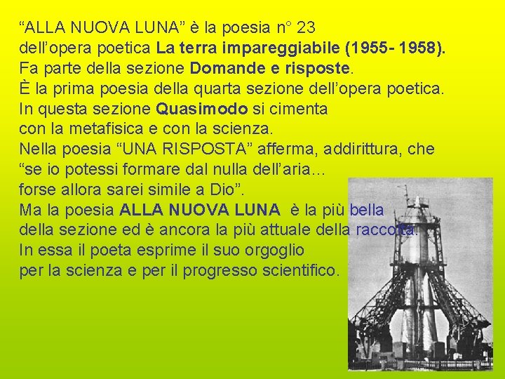 “ALLA NUOVA LUNA” è la poesia n° 23 dell’opera poetica La terra impareggiabile (1955