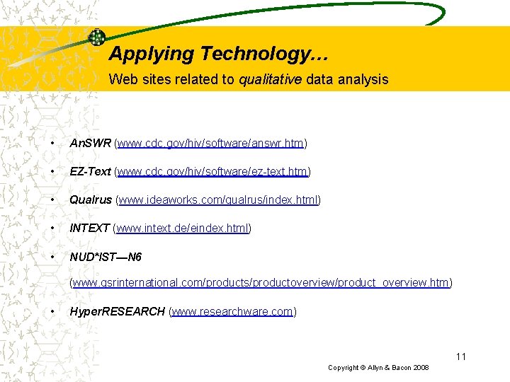 Applying Technology… Web sites related to qualitative data analysis • An. SWR (www. cdc. Applying Technology… Web sites related to qualitative data analysis • An. SWR (www. cdc.
