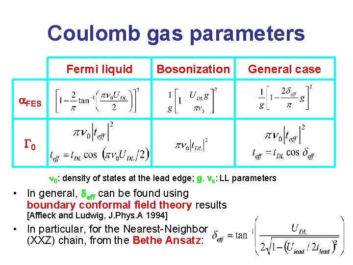 Coulomb gas parameters Fermi liquid Bosonization General case a. FES G 0 n 0: