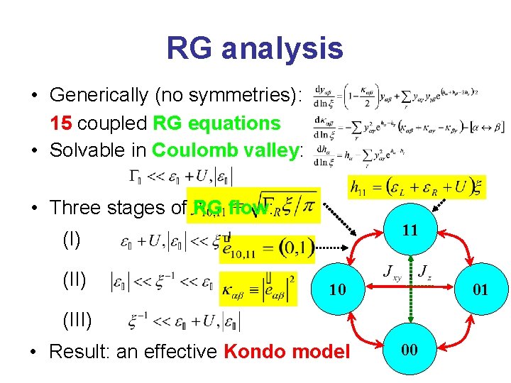 RG analysis • Generically (no symmetries): 15 coupled RG equations [Cardy ’ 81? ]