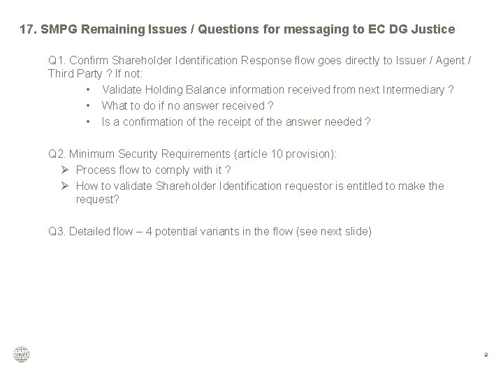 17. SMPG Remaining Issues / Questions for messaging to EC DG Justice Q 1.