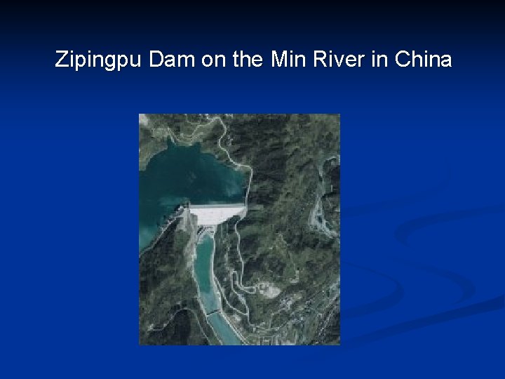 Zipingpu Dam on the Min River in China 