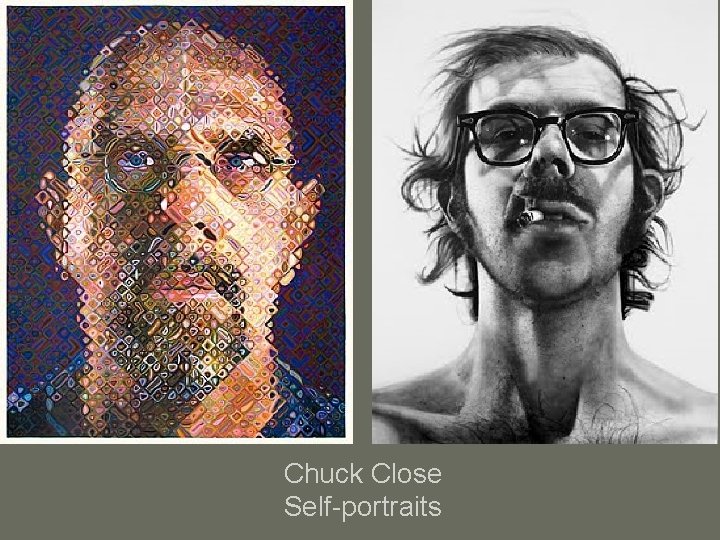 Chuck Close Self-portraits 
