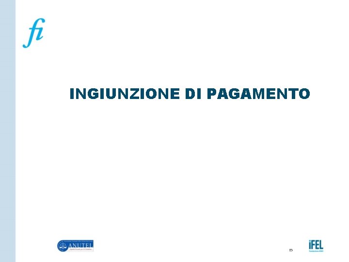 INGIUNZIONE DI PAGAMENTO 65 